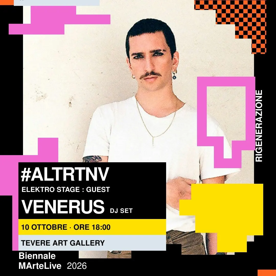 ALTRTNV Elektro Stage con Venerus dj set al Tevere Art Gallery