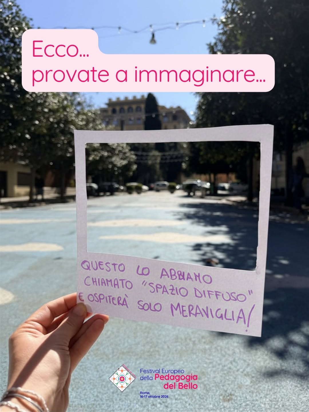 Immagine ufficiale del Festival Europeo della Pedagogia del Bello a Roma 16 e 17 ottobre 2026